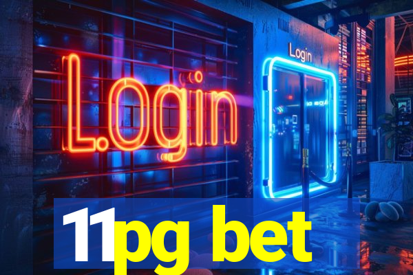 11pg bet